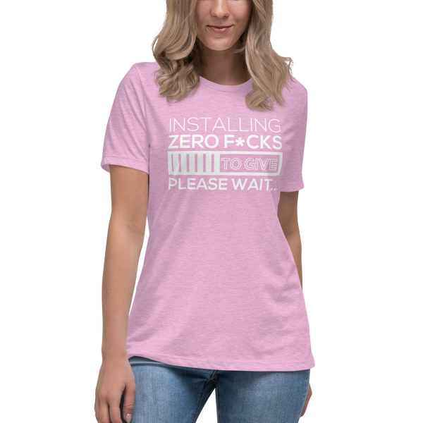 Zero F*cks To Give Women's Relaxed T-Shirt