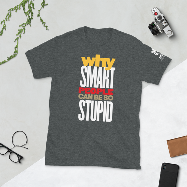 My Smartass Short-Sleeve Unisex T-Shirt