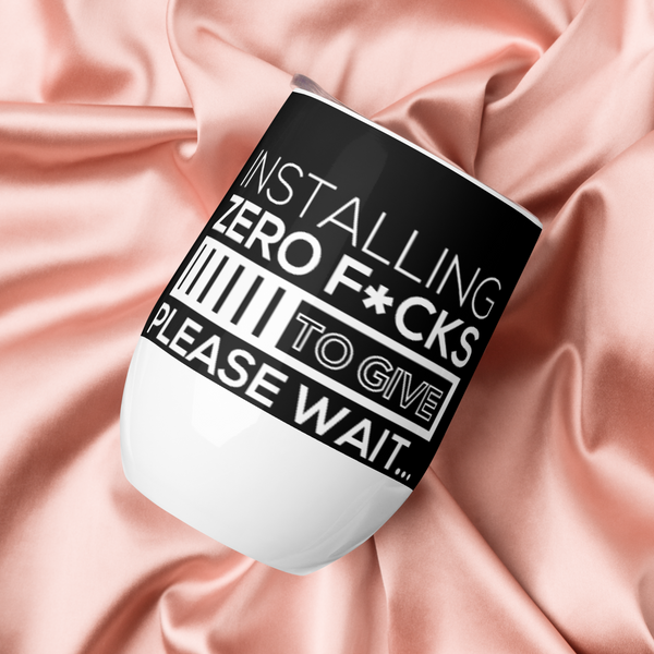 Zero F*cks To Give Wine tumbler