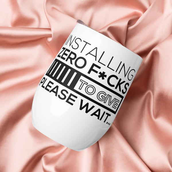 Zero F*cks To Give Wine tumbler