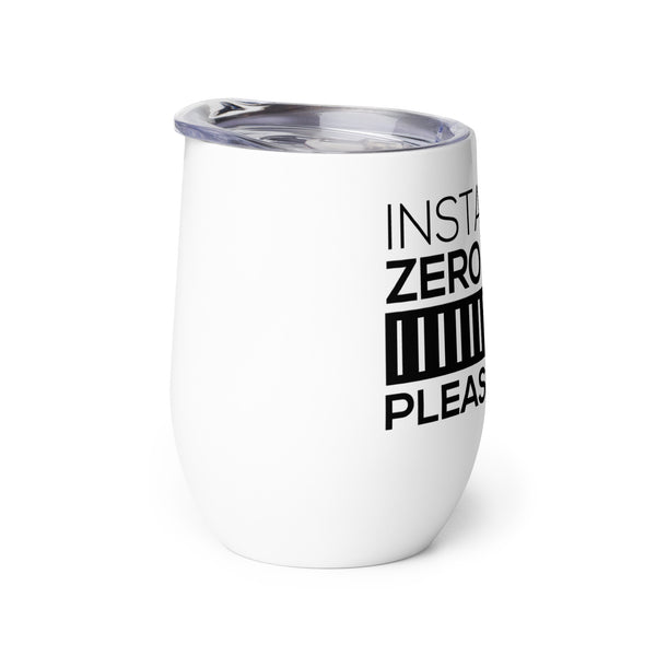 Zero F*cks To Give Wine tumbler