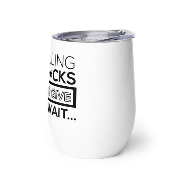 Zero F*cks To Give Wine tumbler